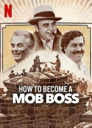 How to Become a Mob Boss () смотреть онлайн